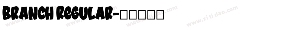 Branch Regular字体转换